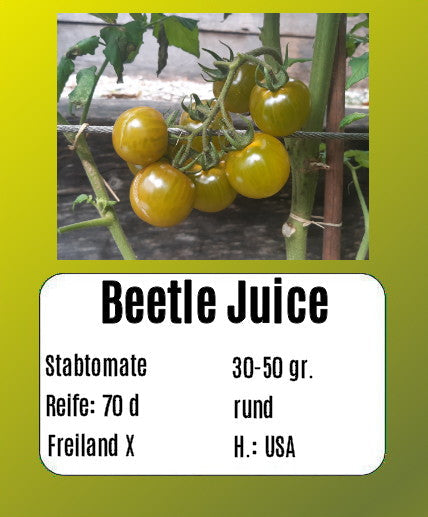 Beetle Juice DER TOMATENFLÜSTERER