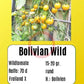 Bolivian Wild DER TOMATENFLÜSTERER